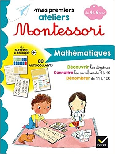 Mes premiers ateliers Montessori - Mathématiques