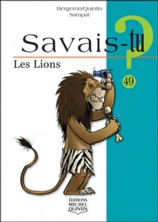 Savais-tu? T49 - Les lions