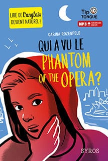 Tip Tongue - Qui a vu le phantom of the opera ?
