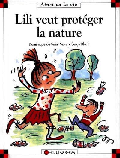 Ainsi va la vie T023 - Lili veut protéger la nature
