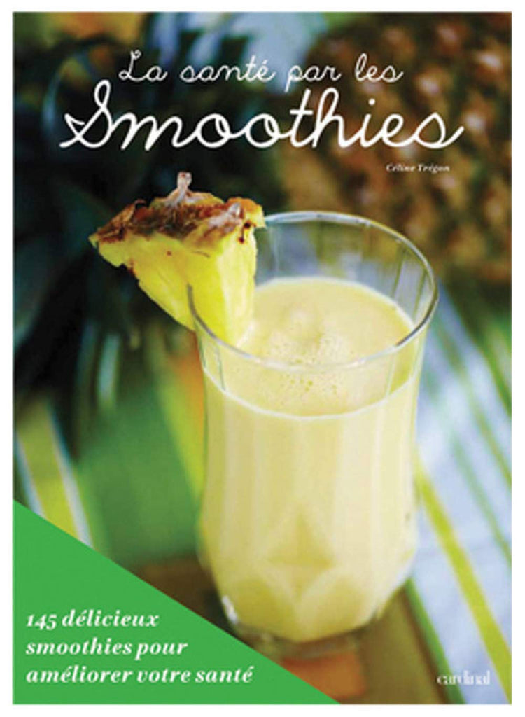 La santé par les smoothies
