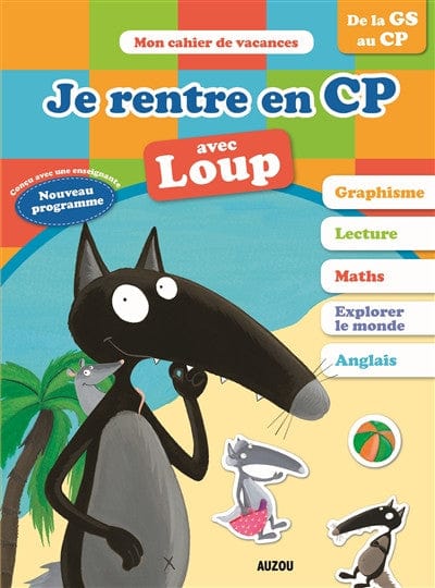 Je rentre en CP avec Loup