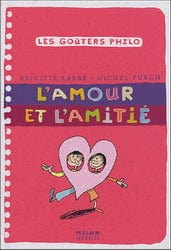 Les goûters philo - L'amour et l'amitié