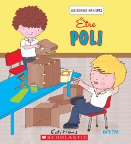 Les bonnes manières - Être poli