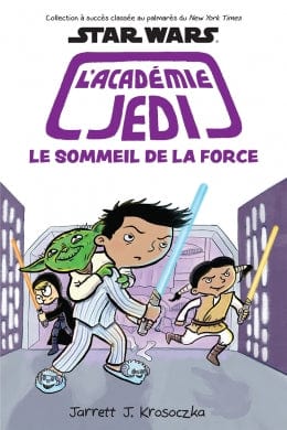 L'Académie Jedi T05: Le sommeil de la force