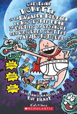 Capitaine Bobette T07 : et la bagarre brutale de Biocrotte Dené - Partie 2
