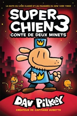 Super chien T03 - Conte de deux minets