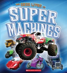 Mon gros livre de Supers Machines