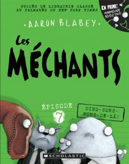 Les méchants T07 - Dino-sors-nous-de-là