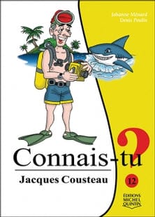 Connais-tu ? T12 - Jacques Cousteau