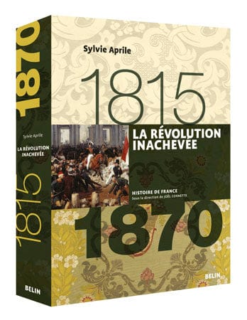 La révolution inachevée (1815-1870)