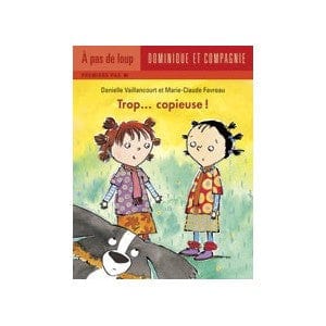 À pas de loup - Premiers pas - Trop copieuse !