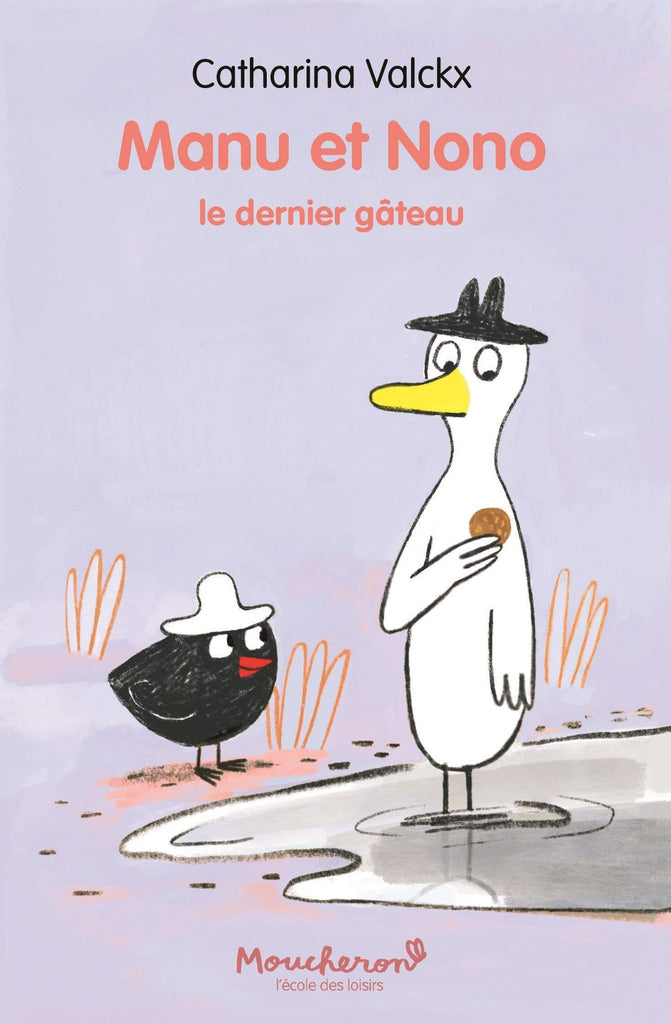Manu et Nono - et le dernier gâteau