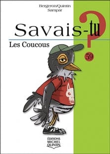 Savais-tu? T59 - Les coucous
