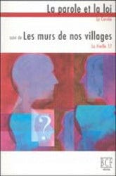 Parole et la loi suivi de les Murs de nos villages