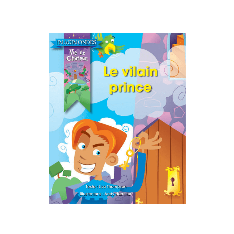Imagimondes - Vie de Château - Le vilain prince
