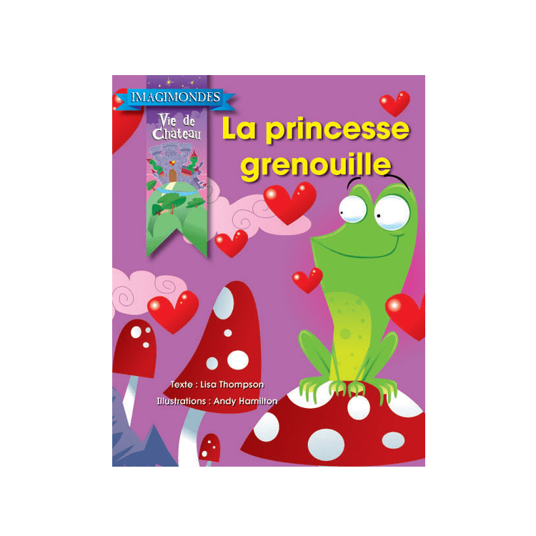 Imagimondes - Vie de Château - La princesse grenouille