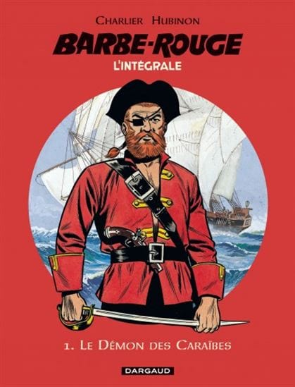 Barbe Rouge l'intégrale T01 - Le démon des Caraïbes