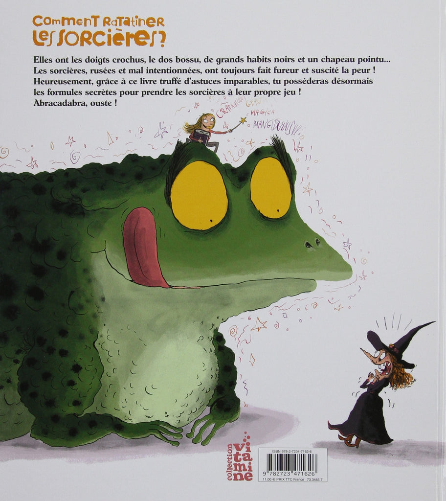 Comment ratatiner les sorcières?