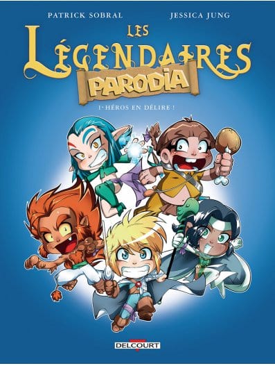 Les légendaires parodia T01 - Héros en délire!