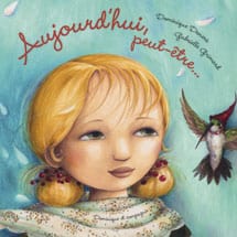 Aujourd'hui, peut-être....