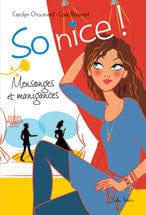 So nice! T02 - Mensonges et manigances