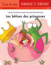 À pas de loup - Premiers pas - Les bêtises des princesses