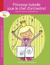 À pas de souris - Niveau 1 - Princesse Isabelle joue le chef d'orchestre