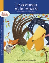 À pas de souris - Lis et raconte - Le corbeau et le renard