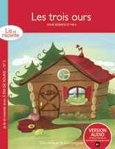 À pas de souris - Lis et raconte - Les trois ours