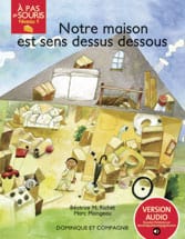 À pas de souris - Niveau 1 - Notre maison est sens dessus dessous