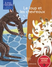 À pas de souris - Lis et raconte - Le loup et les chevreaux