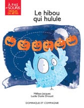 À pas de souris - Drôles de bêtes - Le hibou qui hulule