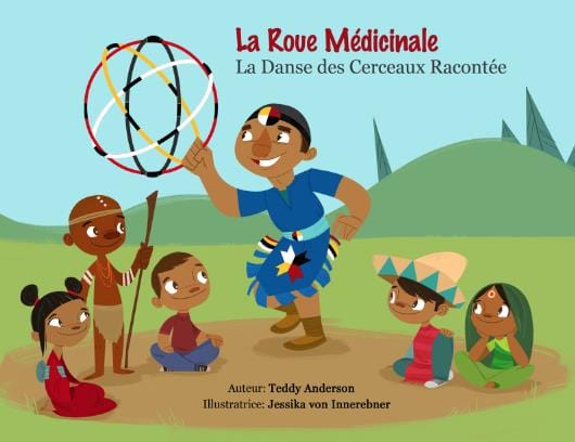 La roue médicinale - La danse des cerceaux racontée