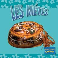 Les Autochtones du Canada - Les Métis