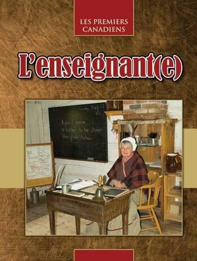 Les premiers canadiens - L'enseignante