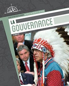 La vie autochtone au Canada - La gouvernance