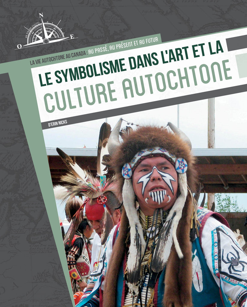 La vie autochtone au Canada - Le symbolisme dans l'art et la culture autochtone