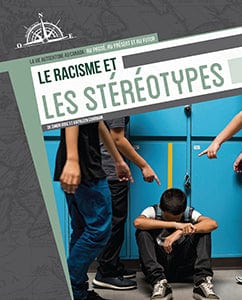 La vie autochtone au Canada - Le racisme et les stéréotypes