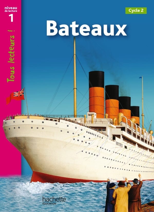 Tous lecteurs ! Bateaux - Niveau de lecture 1
