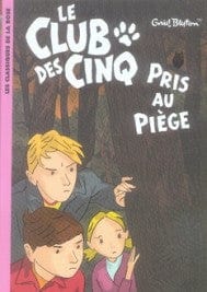 Le club des cinq T08 - pris au piège