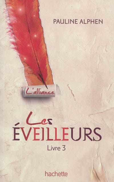 Les éveilleurs T03 - L'alliance