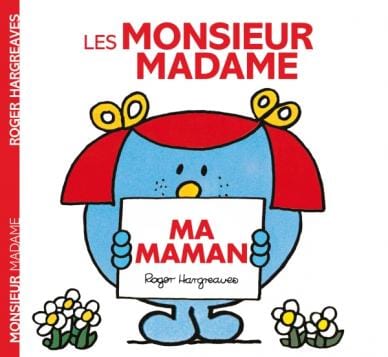 Les Monsieur Madame - ma maman