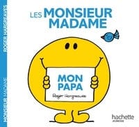 Les Monsieur Madame - mon papa