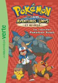 Pokémon T12 - Noir et Blanc - Le tournoi Pokémon Sumo