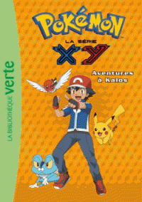 Pokémon T13 - La série XY - Aventure à Kalos
