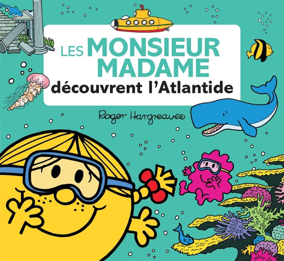Les Monsieur Madame - découvrent l'Atlantide