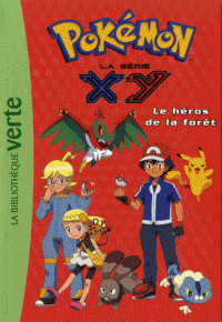 Pokémon T19 - La série XY - Le héros de la forêt