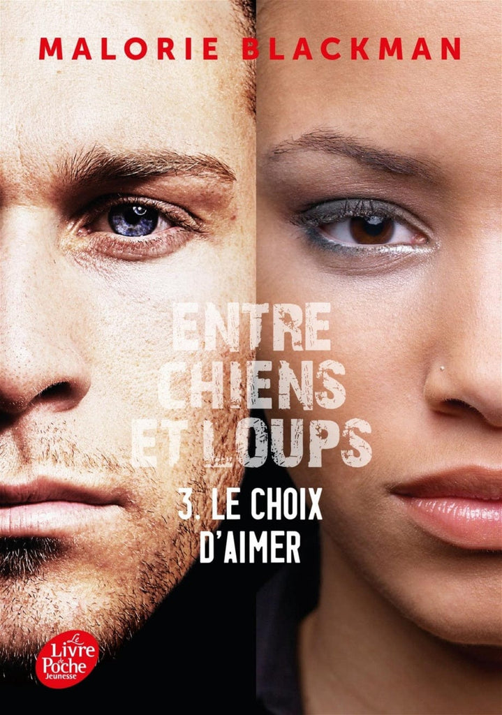 Entre chiens et loups T03 - Le choix d'aimer