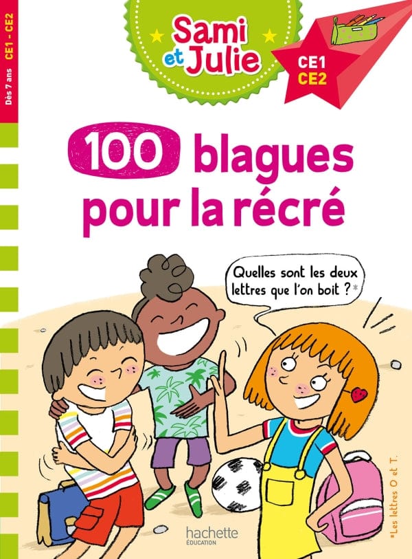 100 blagues pour la récré avec Sami et Julie